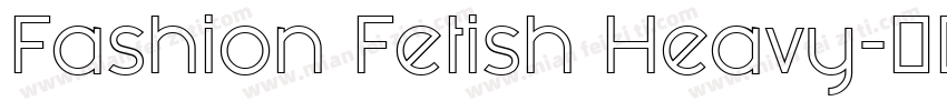 Fashion Fetish Heavy字体转换